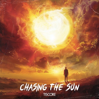 Tiscore - Chasing The Sun